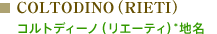 COLTODINO（RIETI）：コルトディーノ（リエーティ）*地名