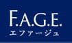 F.A.G.E.（エファージュ）