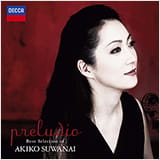 「プレリューディオ ～諏訪内晶子ベスト･セレクション」